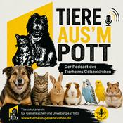 Podcast Tiere aus´m Pott - Der Podcast des Tierheims Gelsenkirchen