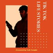 Podcast Tik Tok Life Stories