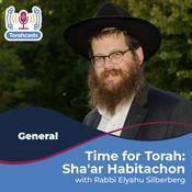 Podcast Time for Torah with Rabbi Silberberg: Sha'ar Habitachon