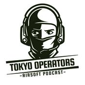 Podcast Tokyo Operators Airsoft Podcast