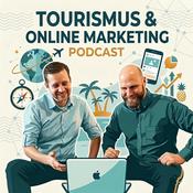 Podcast TOM - Der Tourismus und Online Marketing Podcast