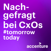 Podcast #tomorrowtoday – Nachgefragt bei CxOs