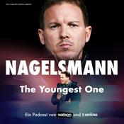 Podcast Julian Nagelsmann – The Youngest One