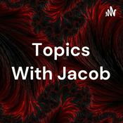 Podcast Topics With Jacob