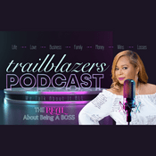 Podcast Trailblazers: Business Podcast for Women
