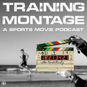 Podcast Training Montage: A Sports Movie Podcast