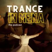 Podcast Trance in MENA