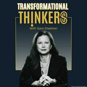 Podcast Transformational Thinkers with Sara Sheehan