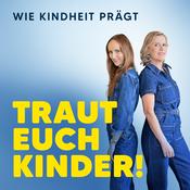 Podcast Traut euch Kinder!