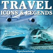 Podcast Travel Legends and Icons