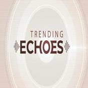 Podcast Trending Echoes Podcast