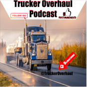 Podcast Trucker Overhaul Podcast