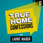 Podcast True Home Confessions