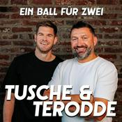 Podcast Tusche und Terodde - Ein Ball für zwei