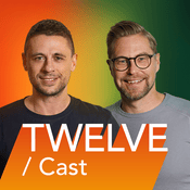 Podcast TWELVE Cast – über Marken, Medien und die Menschen dahinter