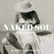 Podcast under the Naked Sol of Mallorca