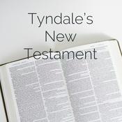 Podcast Tyndale's New Testament