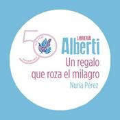Podcast Libreria Alberti: Un regalo que roza el milagro