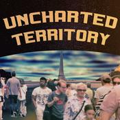 Podcast Uncharted Territory