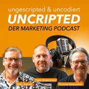 Podcast UNCRIPTED - der Marketing-Podcast