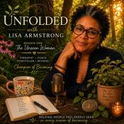 Podcast Unfolded with Lisa Armstrong