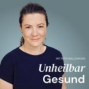 Podcast Unheilbar Gesund