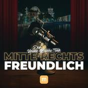 Podcast Mitte-Rechts-Freundlich - Der Unions-Bubble-Talk