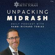 Podcast Unpacking MIDRASH with Rabbi Richard Tobias