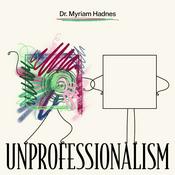 Podcast Unprofessionalism