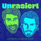 Podcast Unrasiert