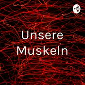 Podcast Unsere Muskeln