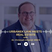 Podcast URBANEK LAW MEETS REAL ESTATE