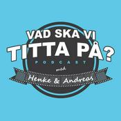 Podcast Vad ska vi titta på?