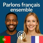 Podcast Vamos falar francês juntos (Parlons français ensemble)