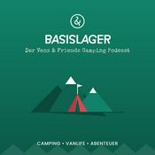 Podcast Basislager - Der Camping Podcast von Vans &amp; Friends
