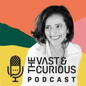 Podcast Vast and Curious, cu Andreea Roșca