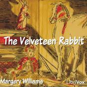 Podcast Velveteen Rabbit (version 2), The by Margery Williams (1881 - 1944)