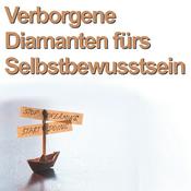 Podcast Verborgene Diamanten Podcast [Alles mit Selbstbewusstsein]