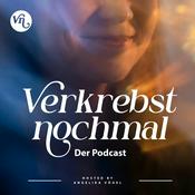 Podcast Verkrebst nochmal