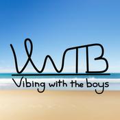 Podcast Vibing With The Boys