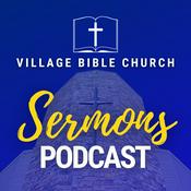 Podcast Village Bible Church Sermons