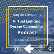 Podcast Virtual Lighting Design Community