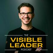 Podcast Visible Leader Podcast