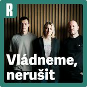 Podcast Vládneme, nerušit