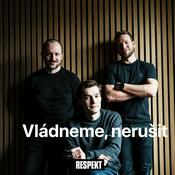 Podcast Vládneme, nerušit