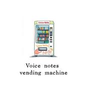 Podcast Voice Notes Vending Machine