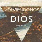 Podcast Volviéndonos a Dios