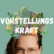 Podcast Vorstellungskraft