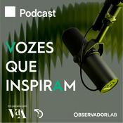 Podcast Vozes que Inspiram