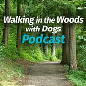 Podcast Walking in the Woods with Dogs by Debbie Jacobs